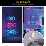 Décoration de la police LED "Pas de mauvais jours" pour l'intérieur de 30 x 18 cm, en bleu et magenta-rouge