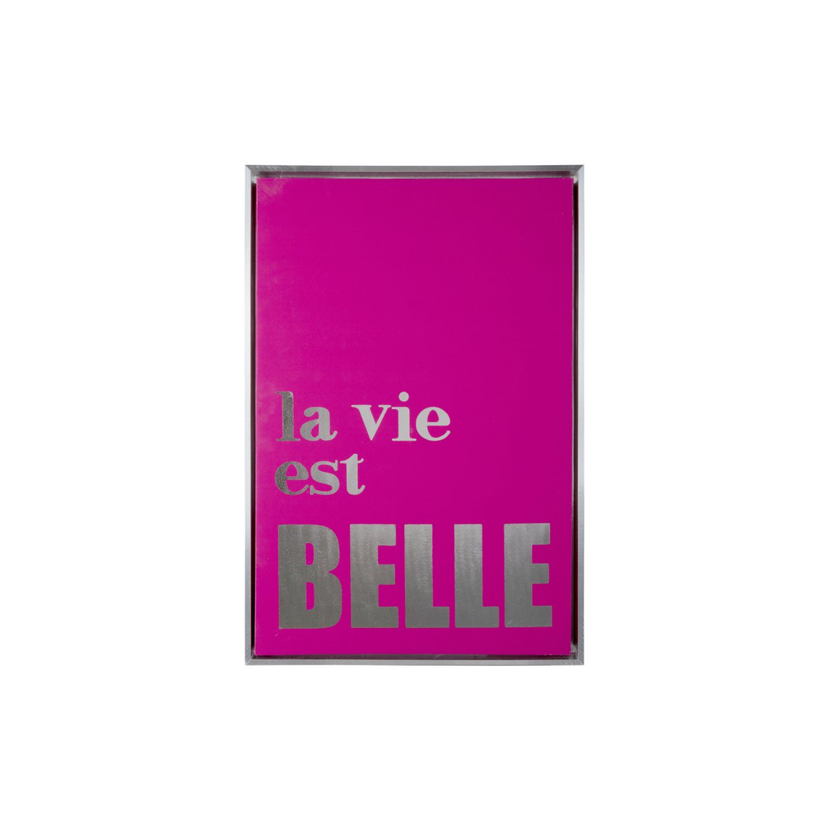 Tableau mural La Vie Est Belle avec texte en feuille d'argent sur toile rose.