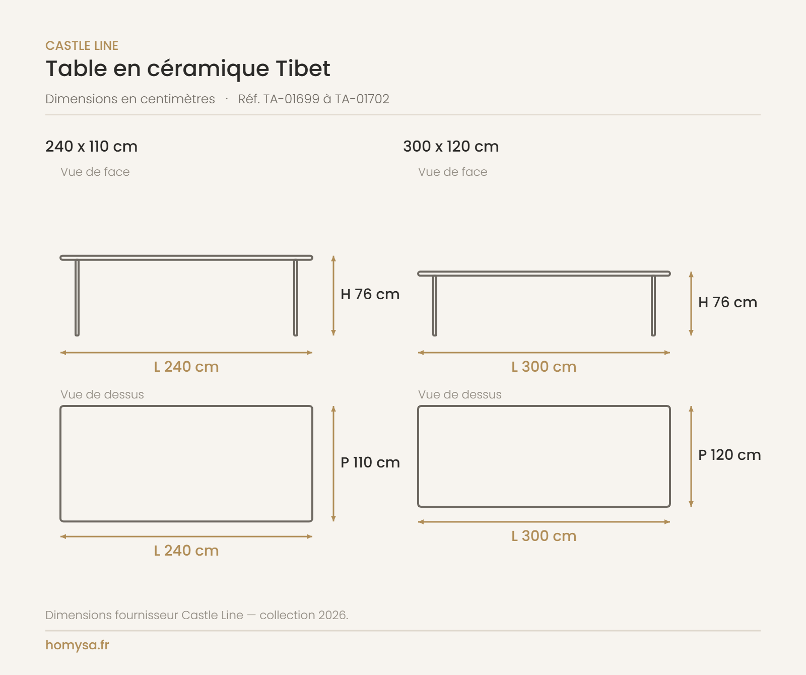 Dimensions de la table en céramique Tibet Castle Line — 240 x 110 et 300 x 120 cm